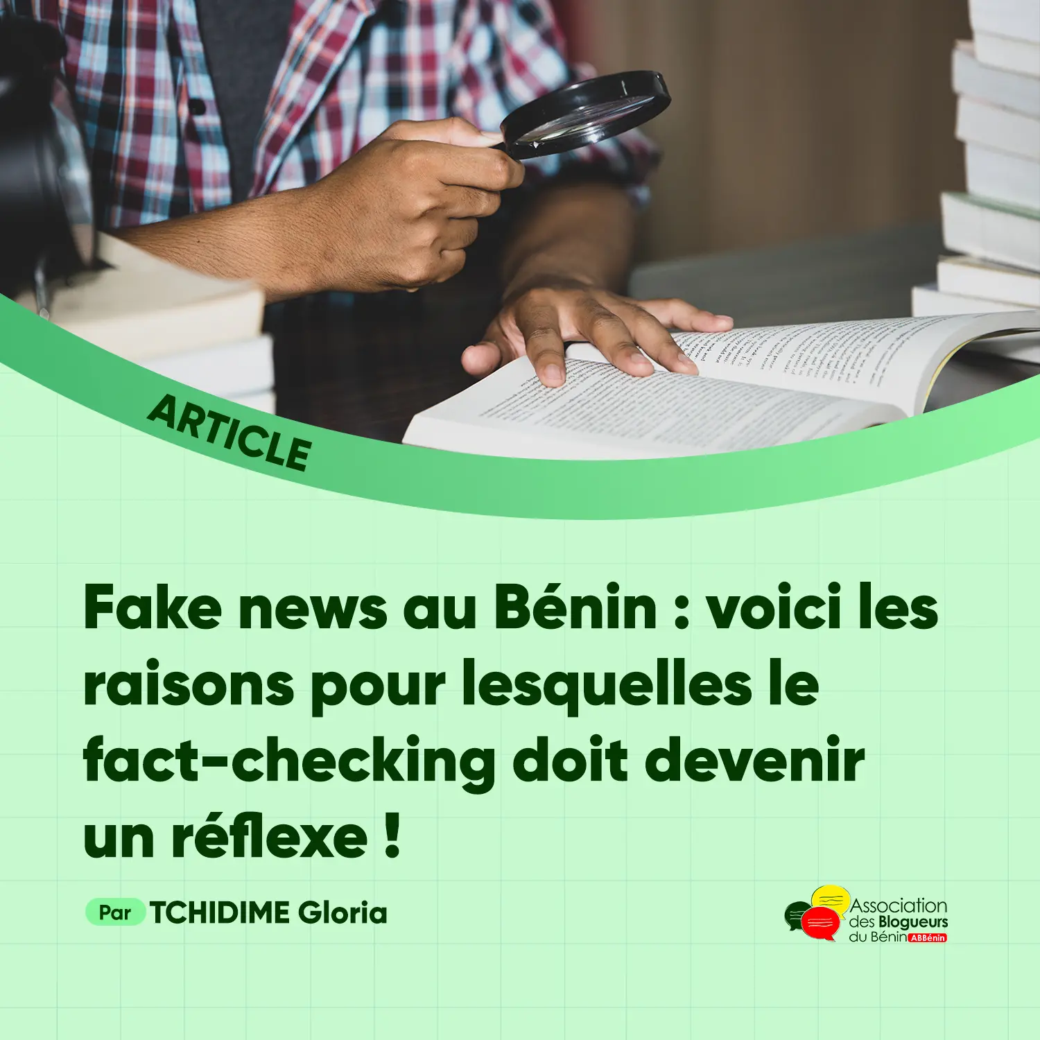 Fake news au Bénin : voici les raisons pour lesquelles le fact-checking doit devenir un réflexe !  
