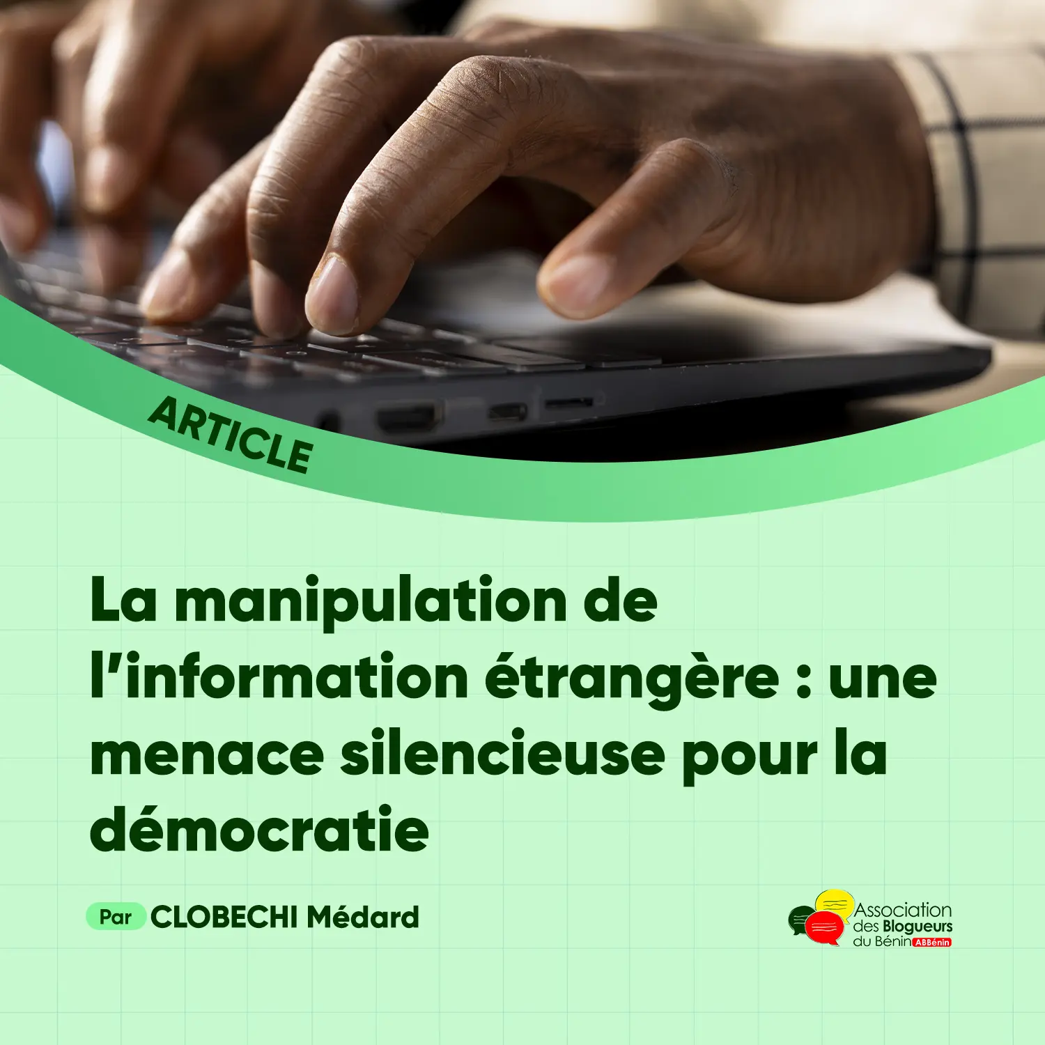 La manipulation de l’information étrangère : une menace silencieuse pour la démocratie